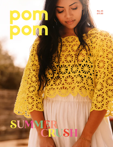 Pom Pom Quarterly - Issue 45 Summer 2023