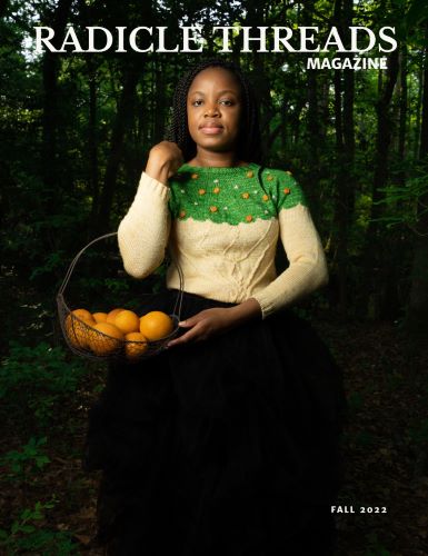 Radicle Threads Magazine, Issue 3 - Fall 2022